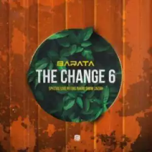 Barata - TheChange #6 (Special Live  Ritual Radio Show Zazah)